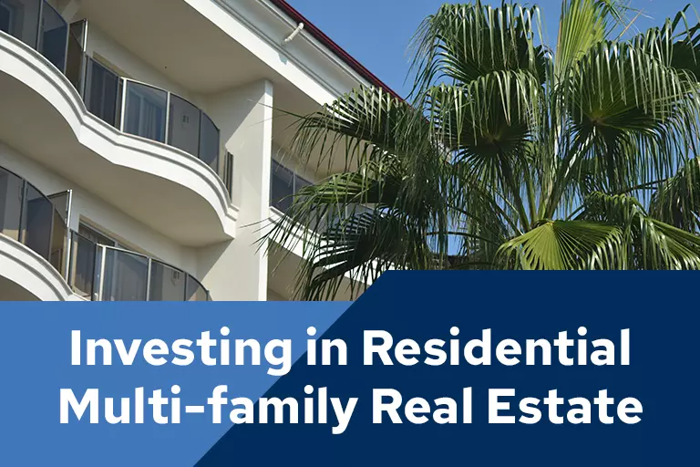 Residential multi-family real estate investment