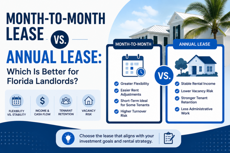 Month-to-Month Lease vs. Annual Lease: Which Is Better for Florida Landlords?